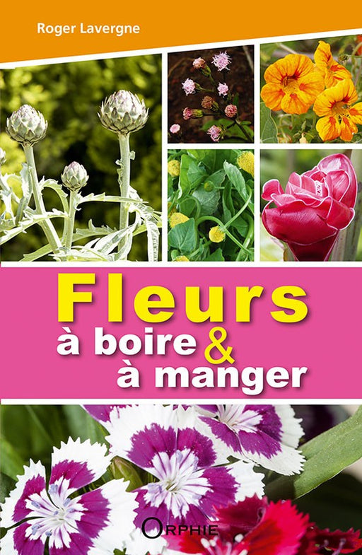 Fleurs à boire et à manger