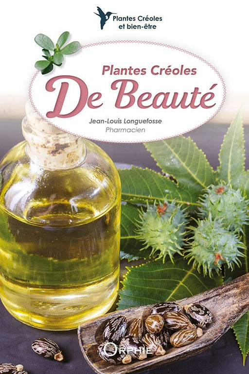 Plantes Créoles de Beauté