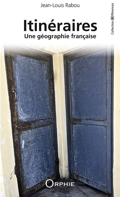 Itinéraires une géographie française