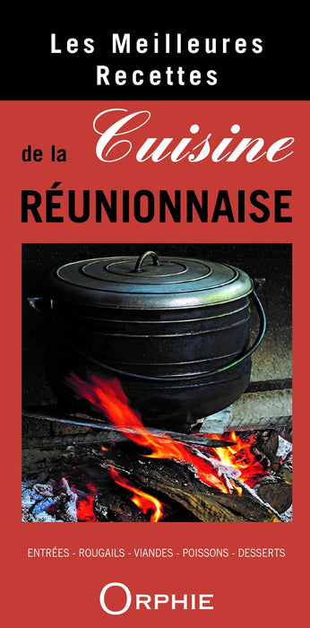 Les meilleures recettes de la cuisine réunionnaise