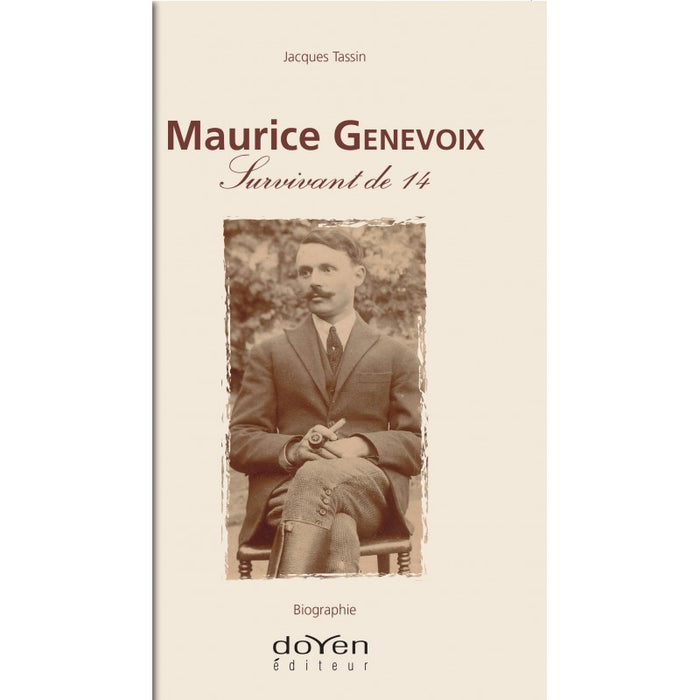 Maurice Genevoix - Survivant de 14