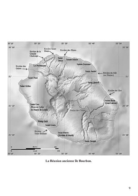 Navigations, navires, navigateurs à Bourbon 1612-1793 - Histoire d’une île qui ne tournait pas le dos à la mer