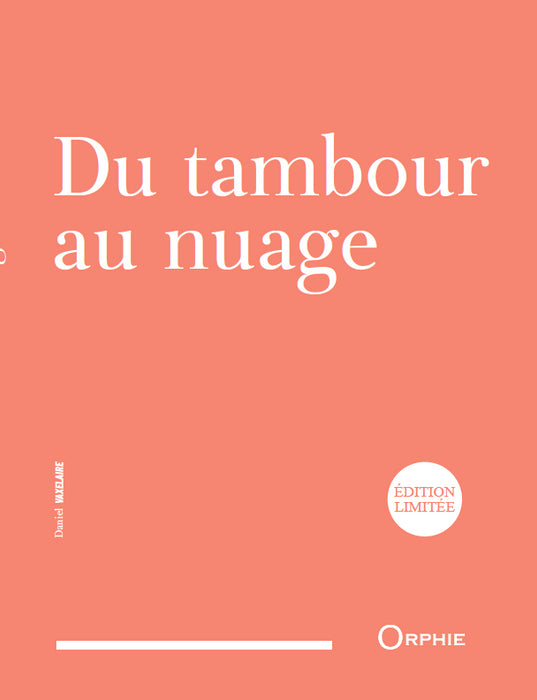 Du tambour au nuage