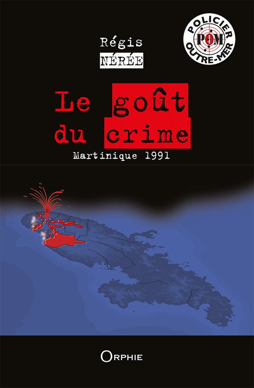 Le goût du crime - Editions Orphie