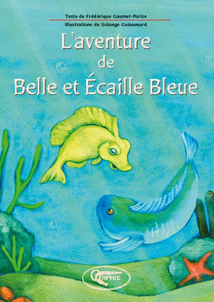 L'aventure de Belle et Ecaille Bleue