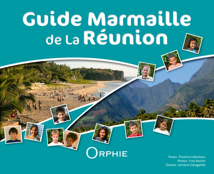 Le Guide Marmaille de la Réunion