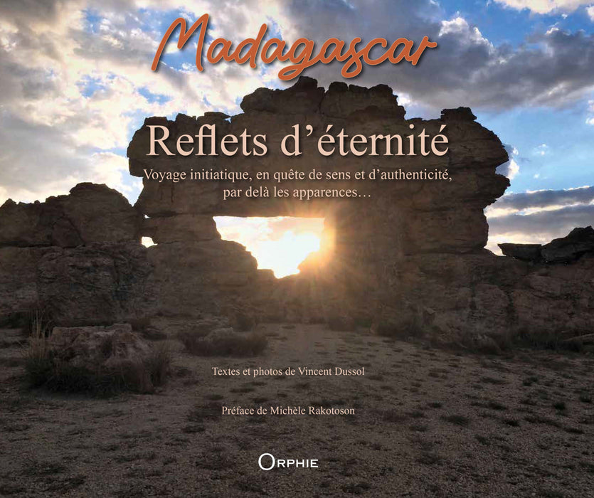 Madagascar reflets d'éternité - Editions Orphie