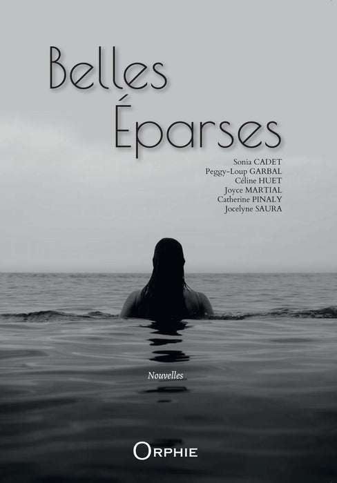 Belles éparses - Editions Orphie