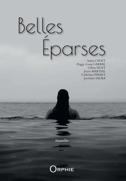 Belles éparses - Editions Orphie