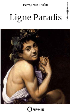 Lignes Paradis l Editions Orphie