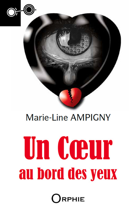 Un Cœur au bord des yeux l Editions Orphie