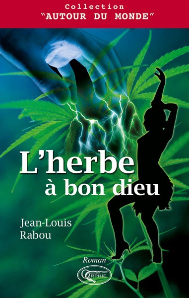 L'Herbe à bon dieu