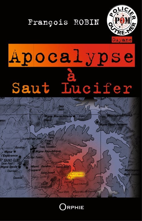 Apocalypse à Saut Lucifer I Éditions Orphie