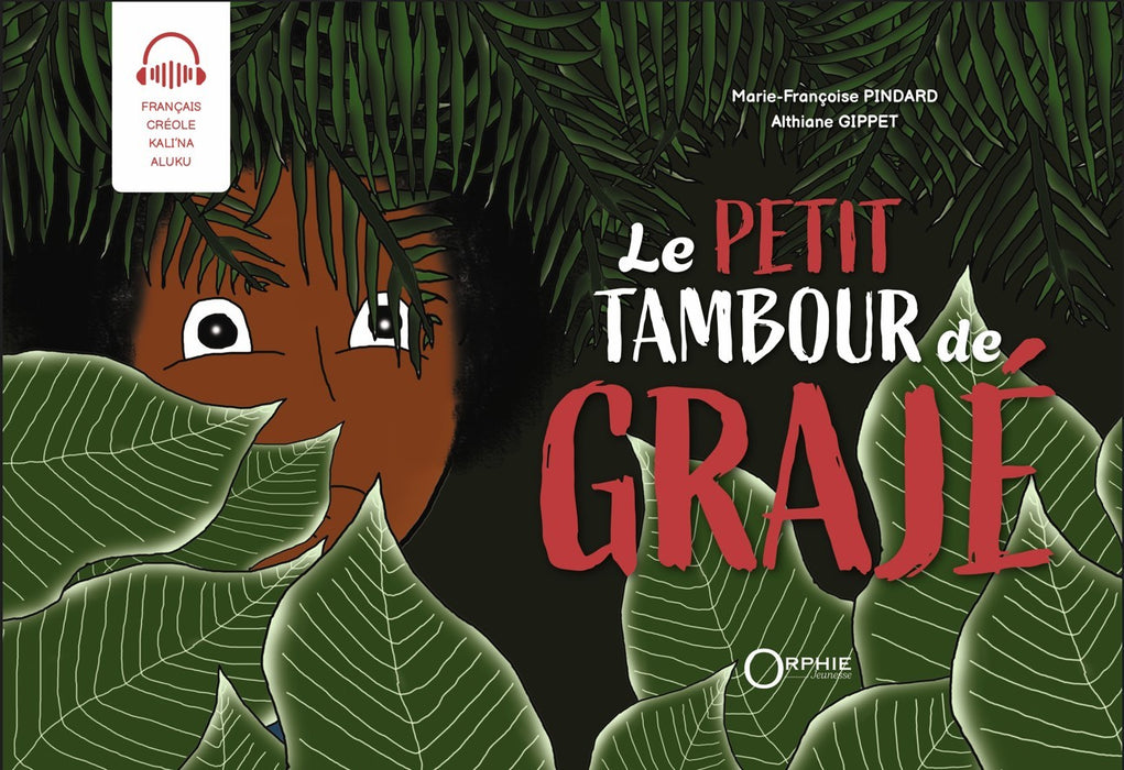 Le petit tambour de Grajé I Éditions Orphie