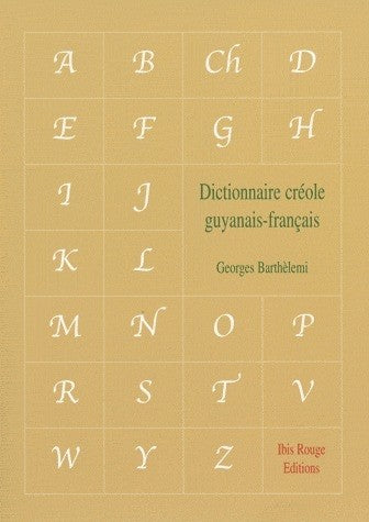 Dictionnaire créole guyanais-français