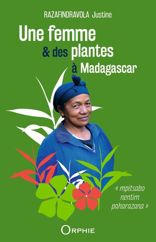 Une femme et des plantes I Éditions Orphie