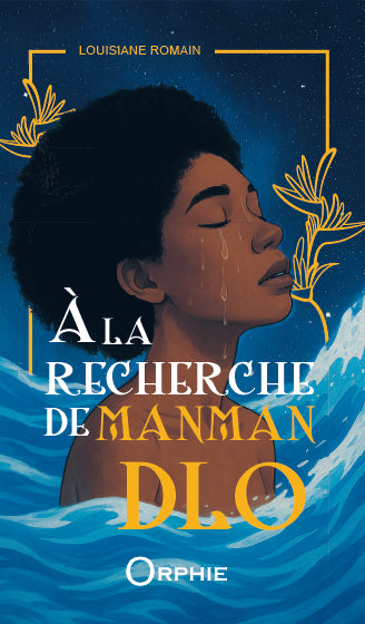 À la recherche de Manman Dlo