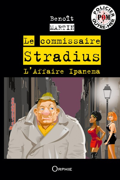Commissaire Stradius - L'affaire Ipanema