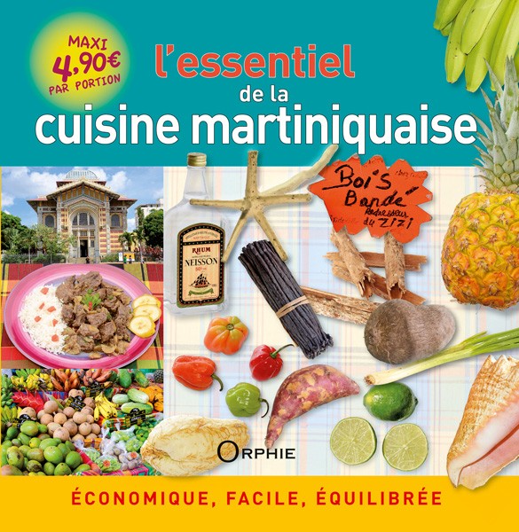 L'essentiel de la cuisine martiniquaise