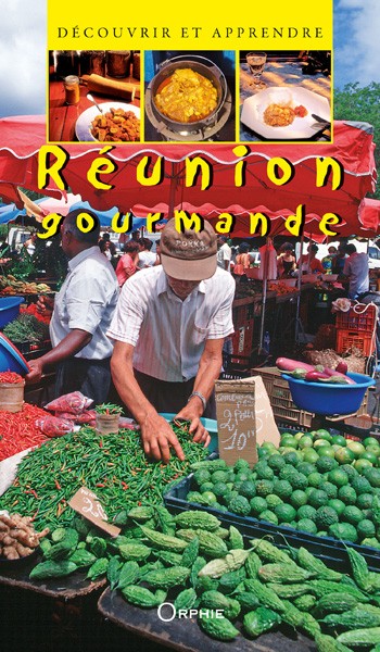 La Réunion Gourmande