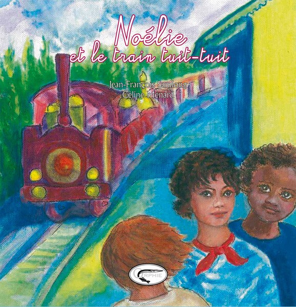 Noélie et le train tuit-tuit