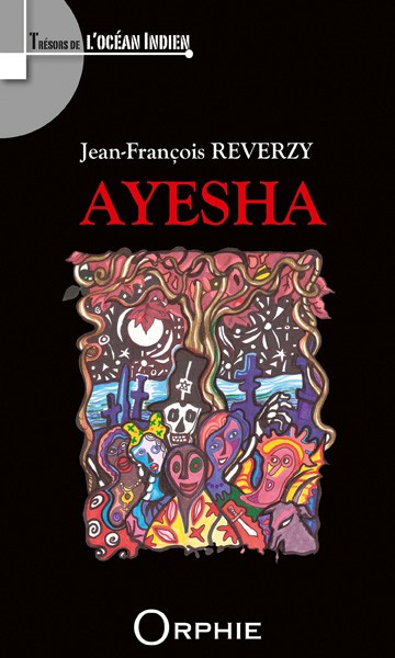 Ayesha - Editions Orphie