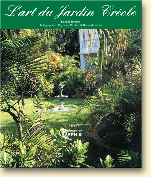 L’Art du Jardin Créole