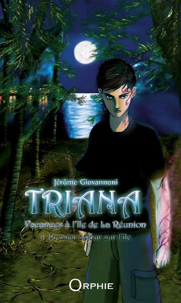TRIANA - Tome 1 - Premier séjour sur l'île