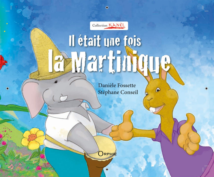 Il était une fois la Martinique