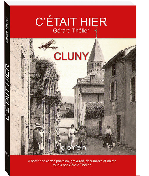C'était hier Cluny