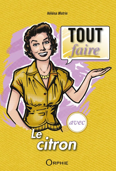 Tout faire avec le Citron