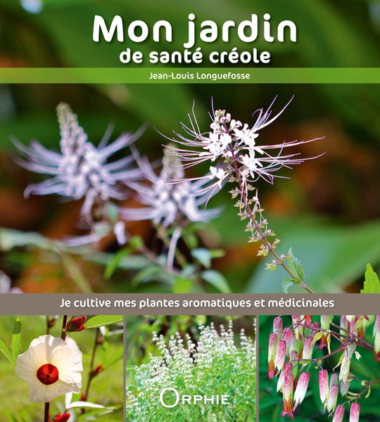 Mon jardin de santé créole