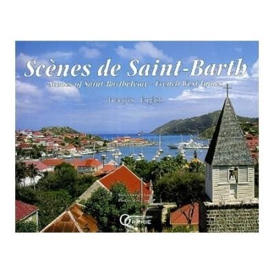 Scènes de Saint-Barthélémy - Editions Orphie