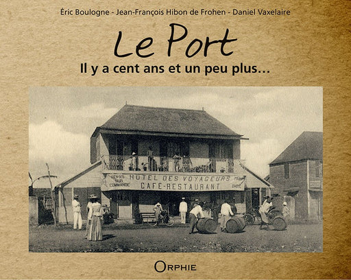 Le Port - Editions Orphie