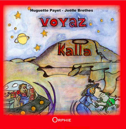 Voyaz Kalla l Editions Orphie