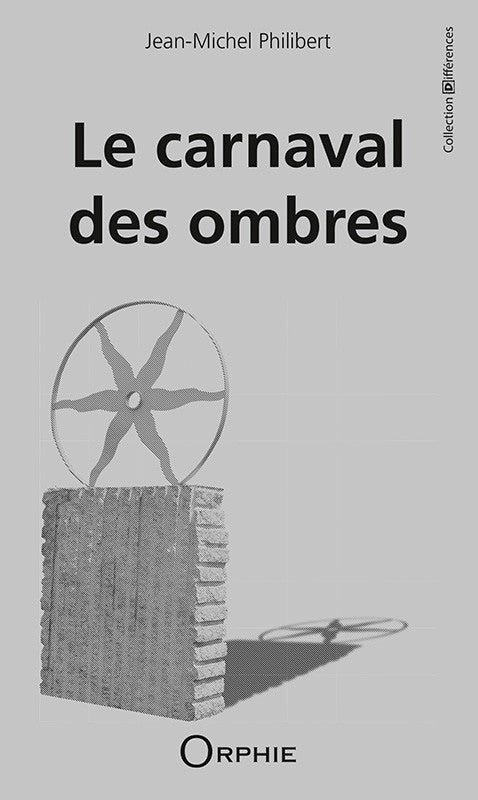 Le carnaval des ombres l Editions Orphie