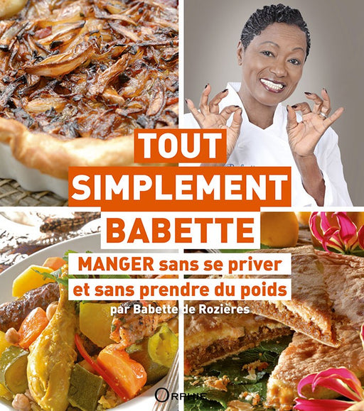 Tout simplement Babette l Editions Orphie