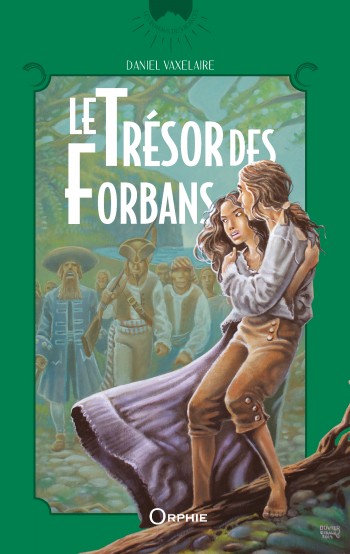 Le trésor des forbans - Éditions Orphie