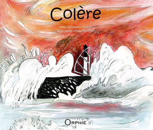 Colère l Editions Orphie