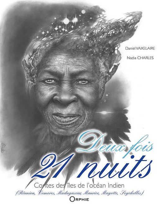 Coffret Deux fois 21 nuits - Contes des îles de l'océan Indien l Editions Orphie