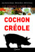 Le Grand Livre du cochon créole
