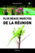 Le Grand Livre des plus beaux insectes de la Réunion