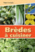 Brèdes à cuisiner l Editions Orphie