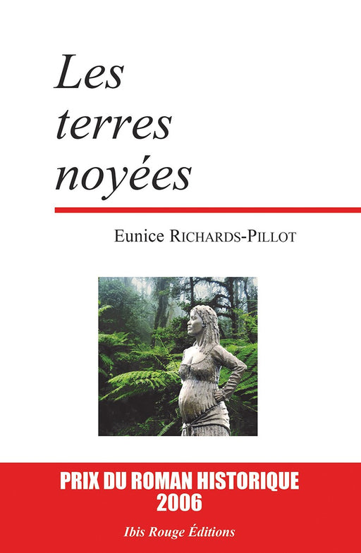 Les terres noyés - Editions Ibis rouge