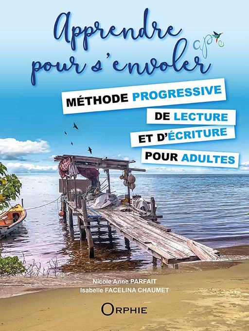 Apprendre pour s'envoler - Editions Orphie