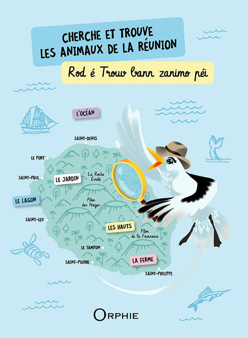 Cherche et Trouve les animaux de La Réunion - Editions Orphie