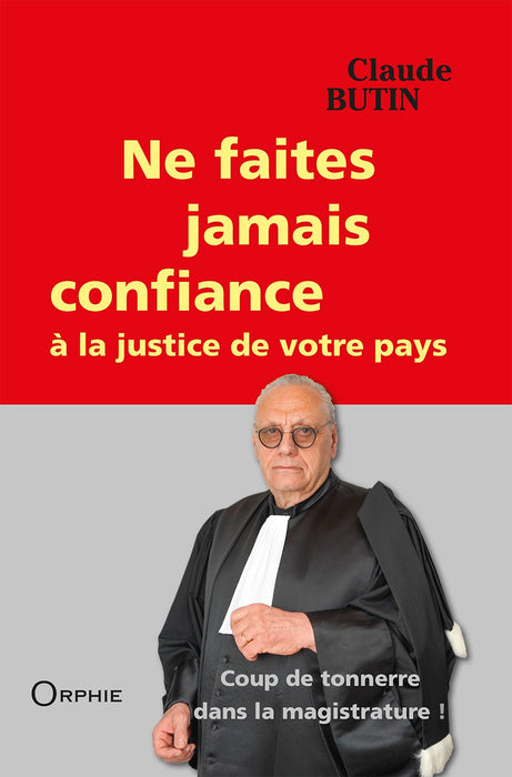 Ne faites jamais confiance - Editions Orphie
