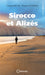 Sirocco et Alizés - Editions Orphie