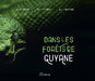Dans les forêts de Guyane - Editions Orphie