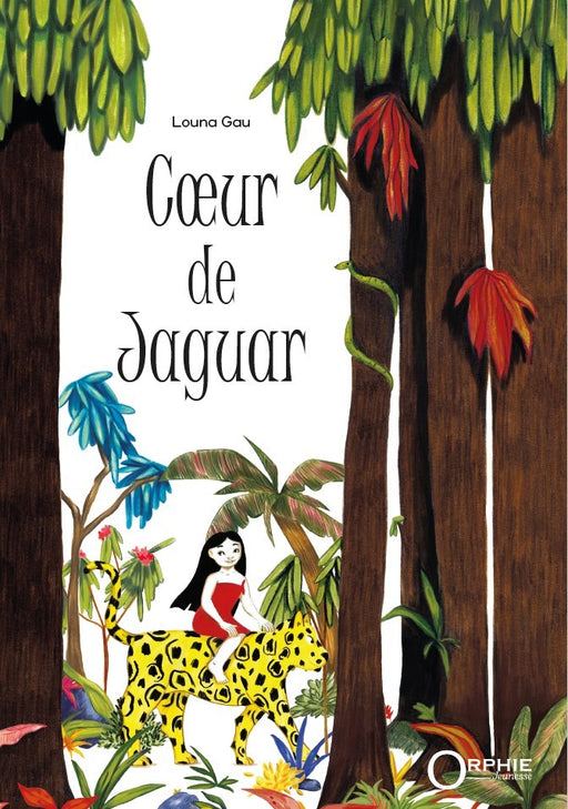 Cœur de jaguar I Éditions Orphie